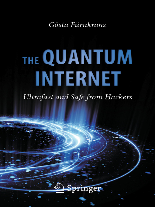 Title details for The Quantum Internet by Gösta Fürnkranz - Available